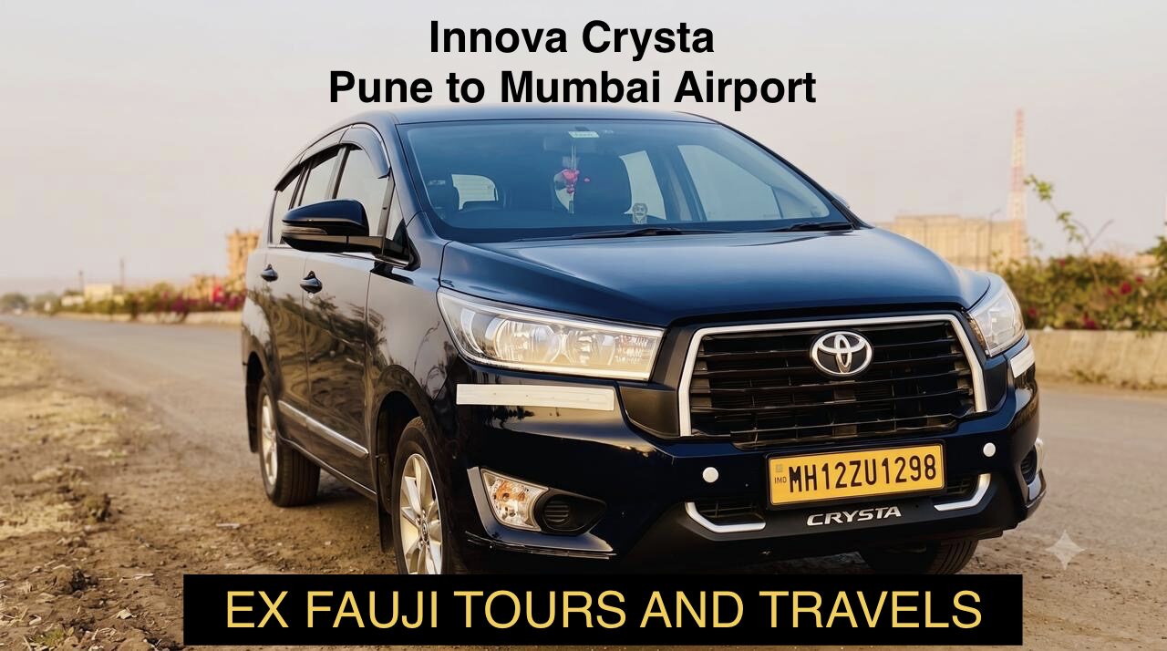 Toyota Innova Crysta Pune to Mumbai Airport Taxi EX FAUJI