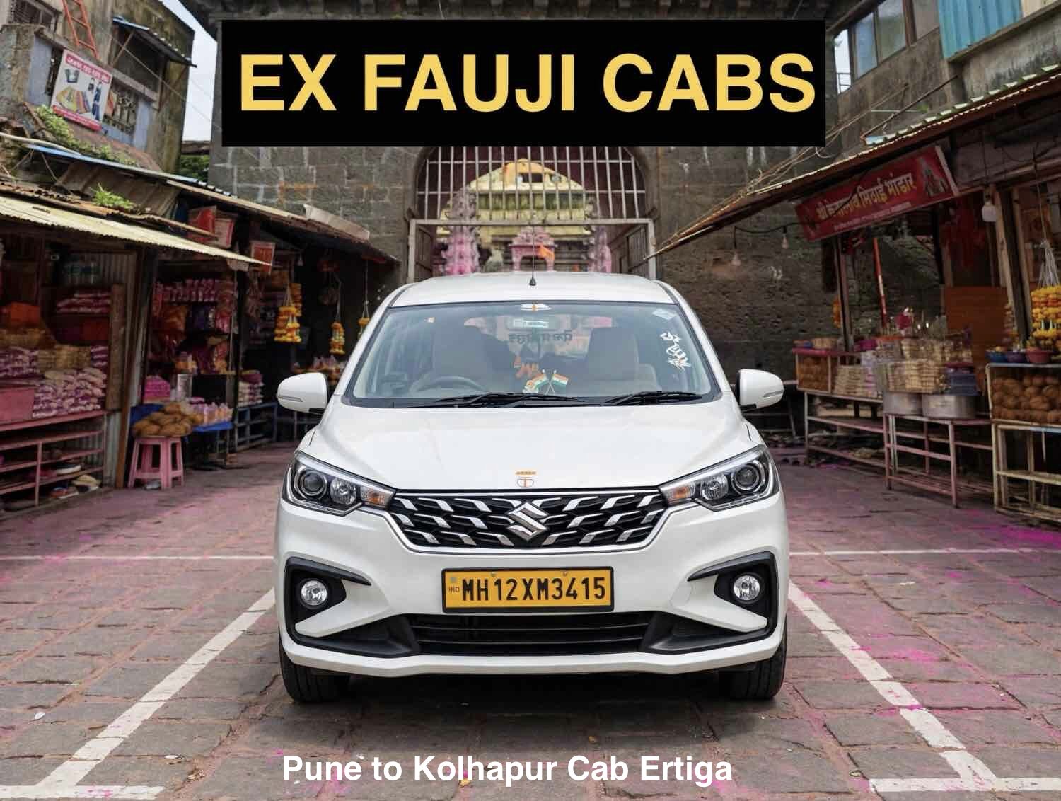 Maruti Suzuki Ertiga family taxi service for Pune to Kolhapur trip by EX FAUJI TOURS AND TRAVELS